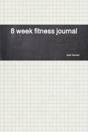 8 week fitness journal